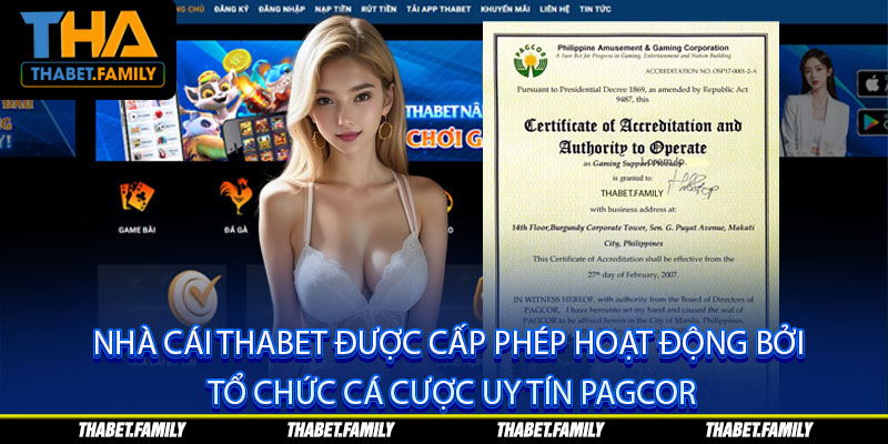 Nhà cái Thabet được cấp phép hoạt động bởi tổ chức cá cược uy tín PAGCOR